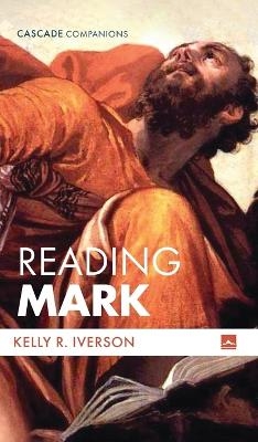 Reading Mark - Kelly R Iverson