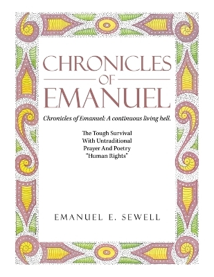Chronicles of Emanuel - Emanuel E Sewell