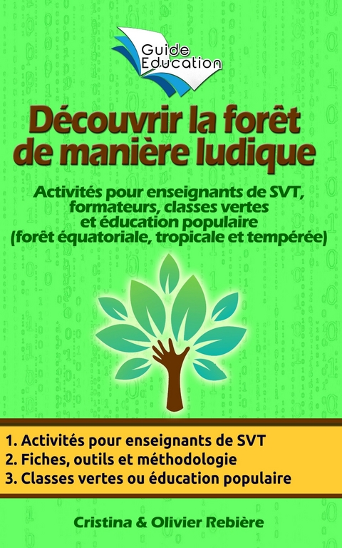 Découvrir la forêt de manière ludique -  Olivier Rebiere