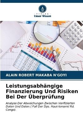 Leistungsabhängige Finanzierung Und Risiken Bei Der Überprüfung - ALAIN ROBERT MAKABA N'GOYI