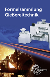 Formelsammlung Gießereitechnik - Finke, Mirco