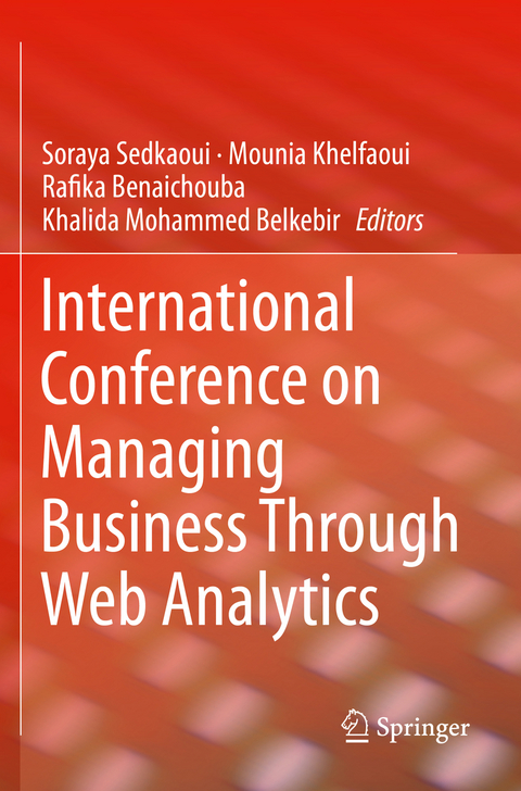 International Conference on Managing Business Through Web Analytics - 