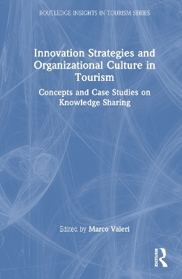 Innovation Strategies and Organizational Culture in Tourism - 