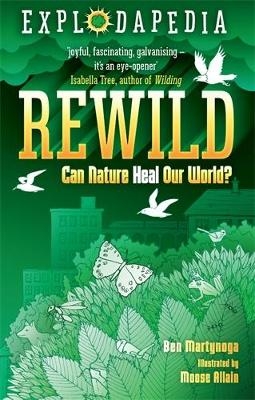 Explodapedia: Rewild - Ben Martynoga