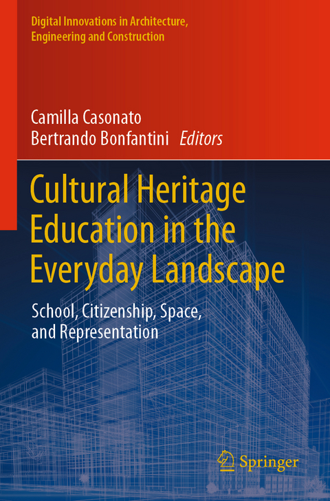 Cultural Heritage Education in the Everyday Landscape - 