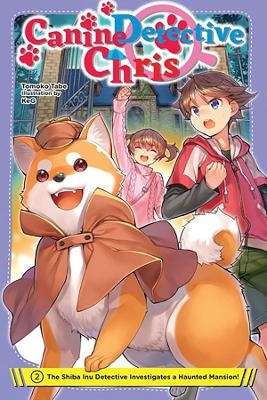 Canine Detective Chris, Vol. 2 - Tomoko Tabe