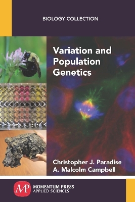 Variation and Population Genetics - Christopher J. Paradise, A. Malcolm Campbell