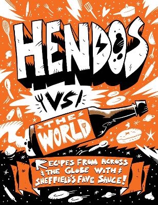 Hendo's vs The World -  Hendersons Relish