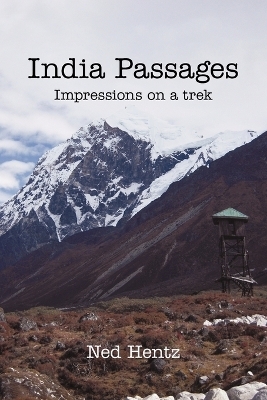 India Passages - Hentz Ned Hentz,  Ned Hentz