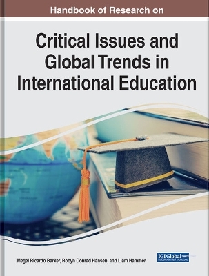 Handbook of Research on Critical Issues and Global Trends in International Education - 