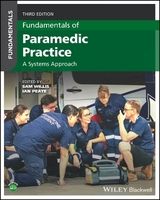 Fundamentals of Paramedic Practice - Willis, Sam; Peate, Ian