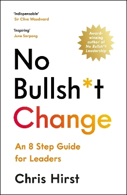 No Bullsh*t Change - Chris Hirst