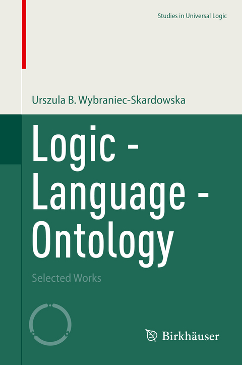 Logic - Language - Ontology - Urszula B. Wybraniec-Skardowska