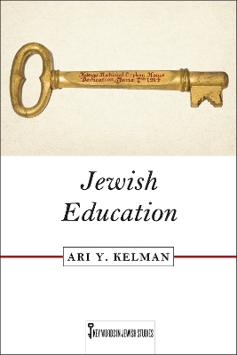 Jewish Education - Ari Y Kelman