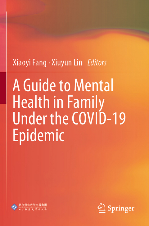 A Guide to Mental Health in Family Under the COVID-19 Epidemic - 