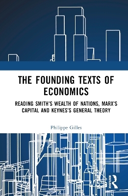 The Founding Texts of Economics - Philippe Gilles