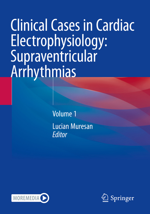 Clinical Cases in Cardiac Electrophysiology: Supraventricular Arrhythmias - 