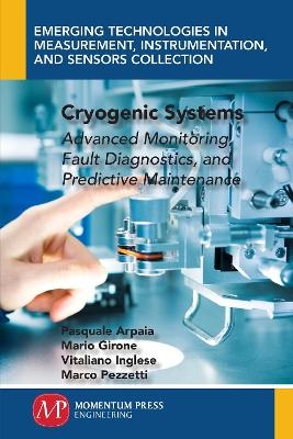 Cryogenic Systems - Pasquale Arpaia, Mario Girone, Vitaliano Inglese, Marco Pezzetti