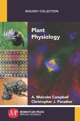 Plant Physiology - A. Malcolm Campbell, Christopher J. Paradise