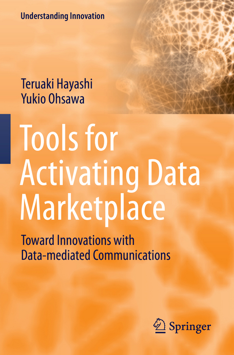 Tools for Activating Data Marketplace - Teruaki Hayashi, Yukio Ohsawa