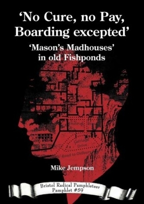 'No Cure, no Pay, Boarding excepted' - Mike Jempson