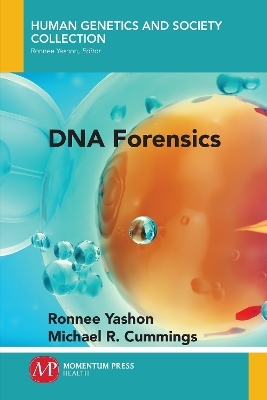 DNA Forensics - Ronnee Yashon, Michael R. Cummings