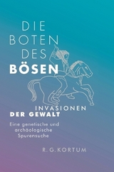 Die Boten des Bösen - R.G. Kortum