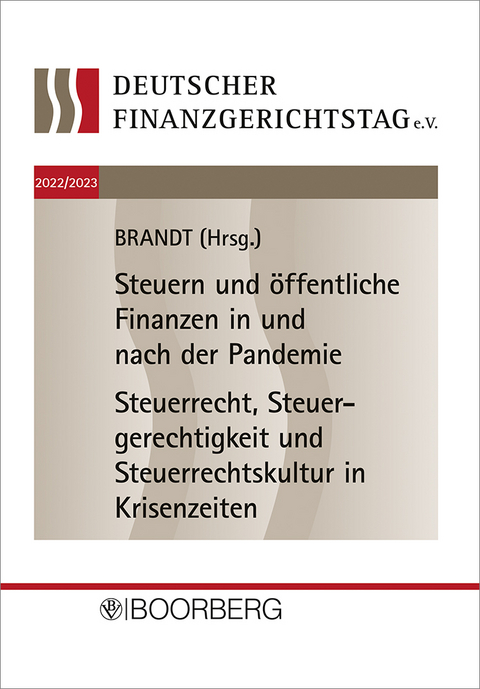 Tagungsband 18. und 19. Deutscher Finanzgerichtstag 2022/2023 - 