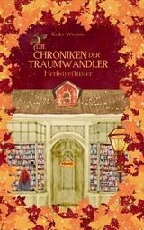 Die Chroniken der Traumwandler - Kathy Wrighter