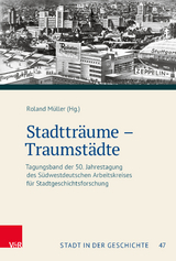 Stadtträume – Traumstädte - 