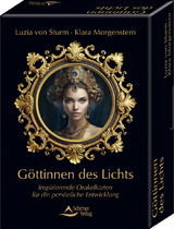 Göttinnen des Lichts - Inspirierende Orakelkarten für die persönliche Entwicklung - Luzia von Sturm, Klara Morgenstern