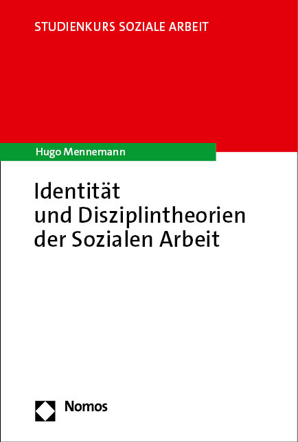 Identität und Disziplintheorien der Sozialen Arbeit - Hugo Mennemann