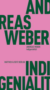 Indigenialität - Andreas Weber