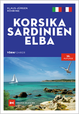 Tornführer Korsika - Sardinien - Elba - Klaus-Jürgen Röhring