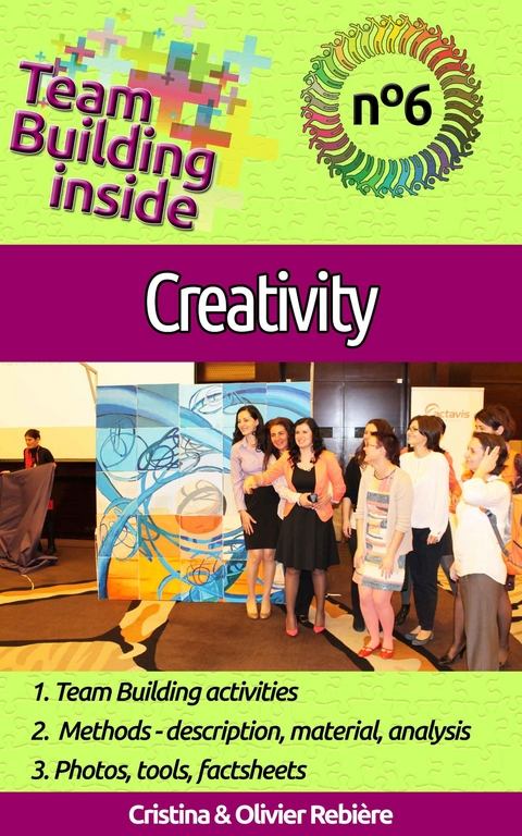 Team Building Inside 6: Creativity -  Cristina Rebiere