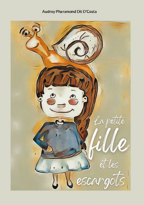 La petite fille et les escargots - Audrey Pharamond Dit D'Costa