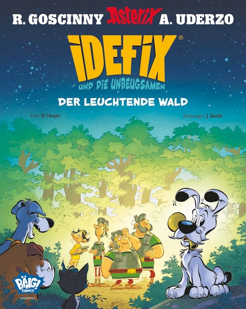 Idefix und die Unbeugsamen 06 - René Goscinny, Albert Uderzo, Cédric Bacconnier, Matthieu Choquet, O Jean-Marie