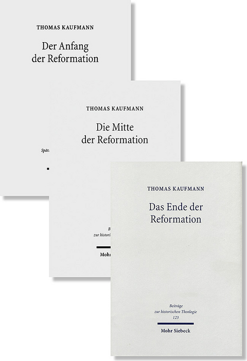 Anfang, Mitte und Ende der Reformation - Thomas Kaufmann