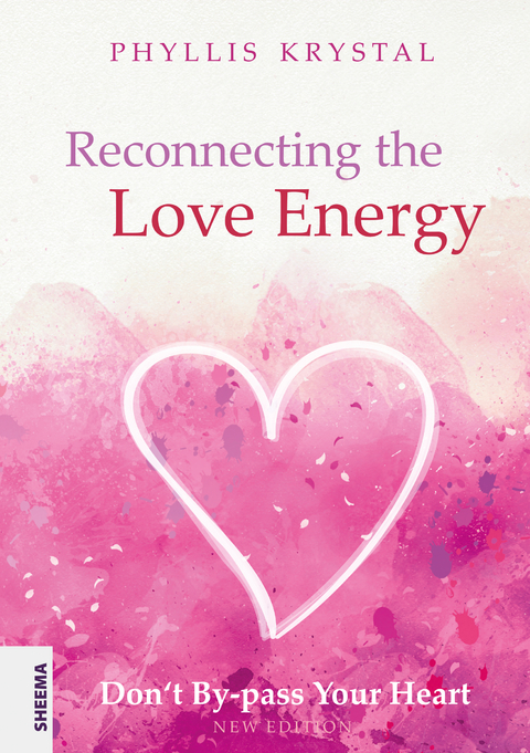 Reconnecting the Love Energy - Phyllis Krystal