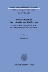 Neukodifikation des chinesischen Zivilrechts. - Xuyang Qu