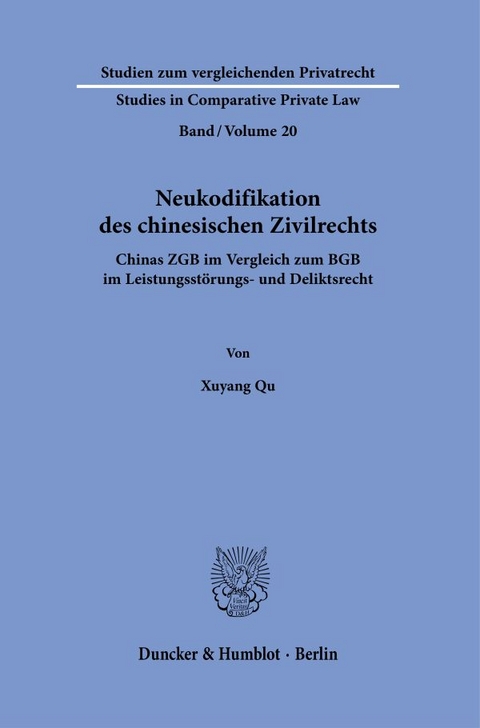 Neukodifikation des chinesischen Zivilrechts. - Xuyang Qu