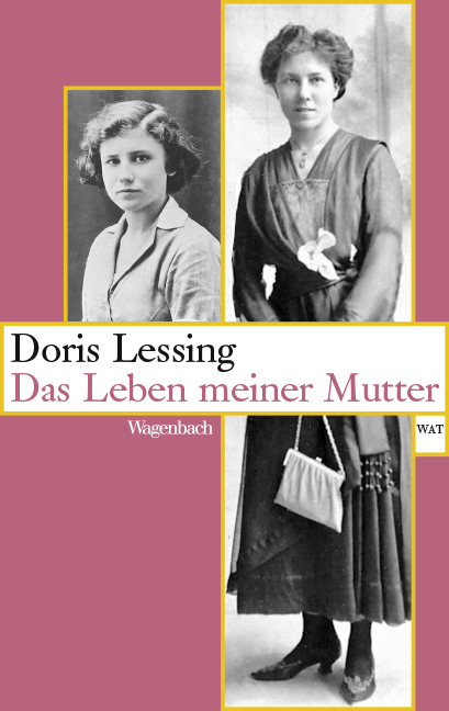 Das Leben meiner Mutter - Doris Lessing