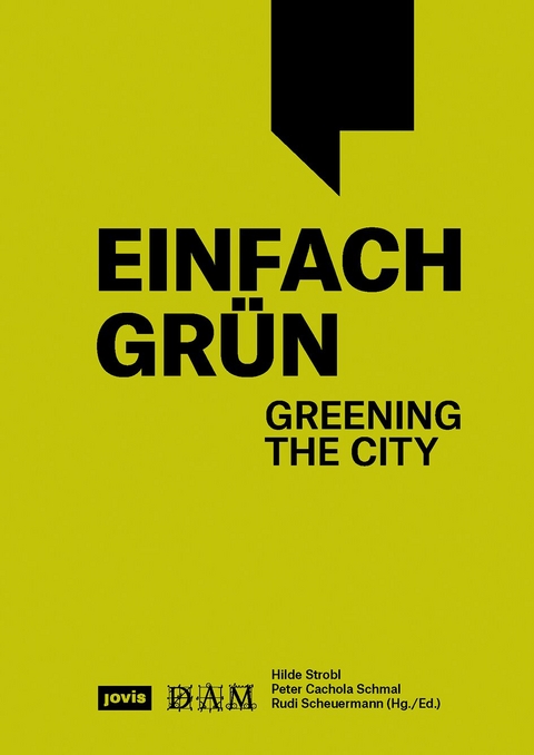 Einfach Grün – Greening the City - 
