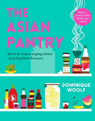 The Asian pantry - Dominique Woolf
