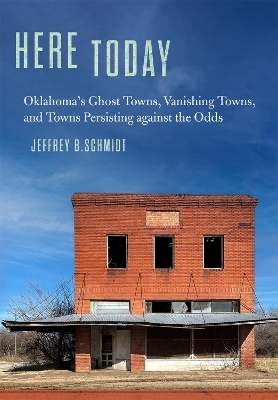 Here Today - Jeffrey B. Schmidt