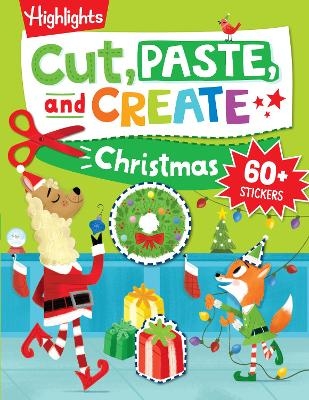 Cut, Paste, and Create Christmas - 