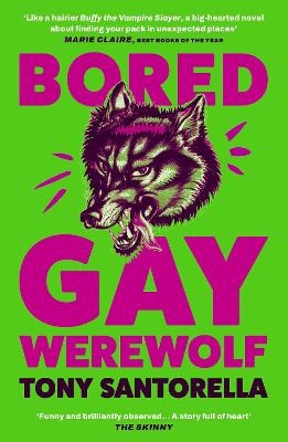 Bored Gay Werewolf - Tony Santorella