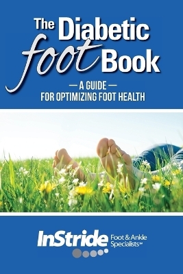 The Diabetic Foot Book -  InStride Foot and Ankle Specialists