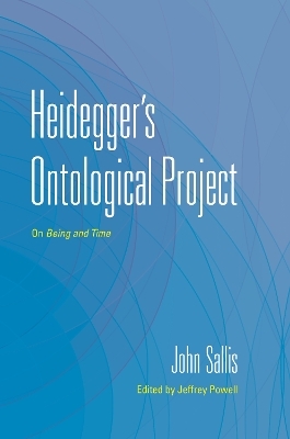 Heidegger's Ontological Project - John Sallis