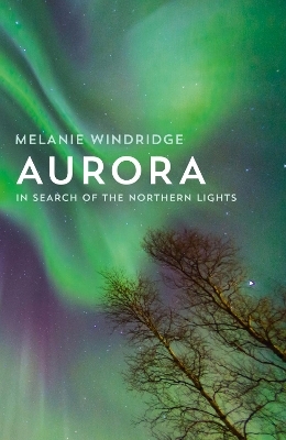 Aurora - Dr Melanie Windridge